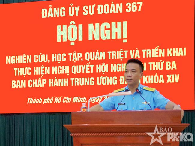dang-uy-su-doan-367-to-chuc-hoi-nghi-nghien-cuu-hoc-tap-quan-triet-va-trien-khai-thuc-hien-nghi-quyet-hoi-nghi-lan-thu-ba-ban-chap-hanh-trung-uong-dang-khoa-xiv