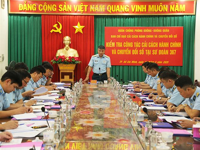 quan-chung-phong-khong-khong-quan-kiem-tra-cong-tac-cai-cach-hanh-chinh-va-chuyen-doi-so;-cong-tac-chuan-bi-dai-hoi-dang-bo-tai-su-doan-367-va-su-doan-370
