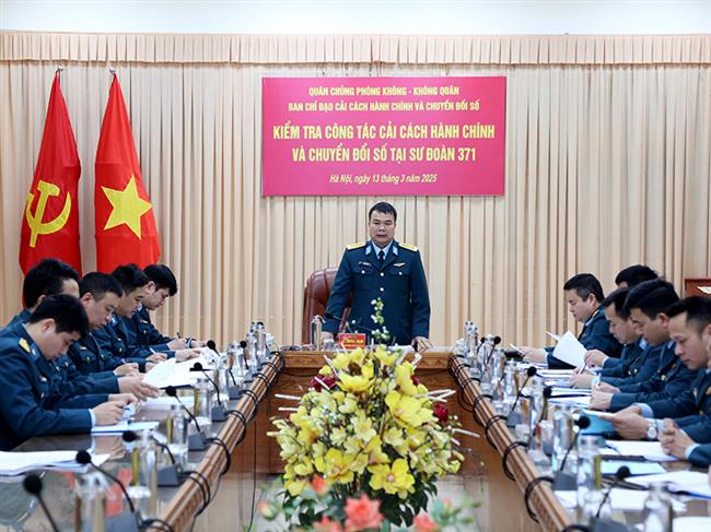 quan-chung-phong-khong-khong-quan-kiem-tra-cong-tac-cai-cach-hanh-chinh-va-chuyen-doi-so-tai-su-doan-371