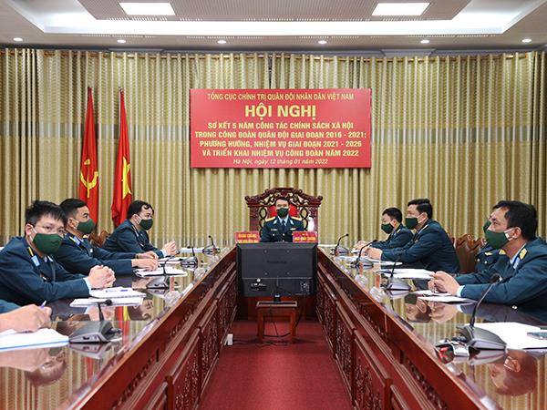 tong-cuc-chinh-tri-qdnd-viet-nam-so-ket-5-nam-thuc-hien-cong-tac-chinh-sach-xa-hoi-trong-cong-doan-quan-doi-giai-doan-2016-2021-va-trien-khai-nhiem-vu-cong-tac-cong-doan-nam-2022