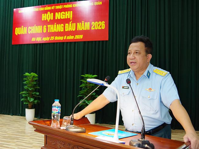 truong-cao-dang-ky-thuat-phong-khong-khong-quan-to-chuc-hoi-nghi-quan-chinh-6-thang-dau-nam-2026