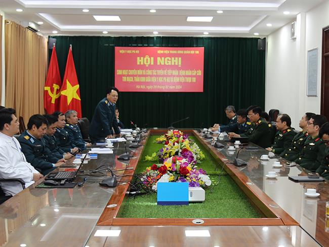 vien-y-hoc-phong-khong-khong-quan-va-benh-vien-trung-uong-quan-doi-108-to-chuc-hoi-nghi-sinh-hoat-chuyen-mon-va-cong-tac-tuyen-ve-tiep-nhan-benh-nhan-hoi-suc-cap-cuu
