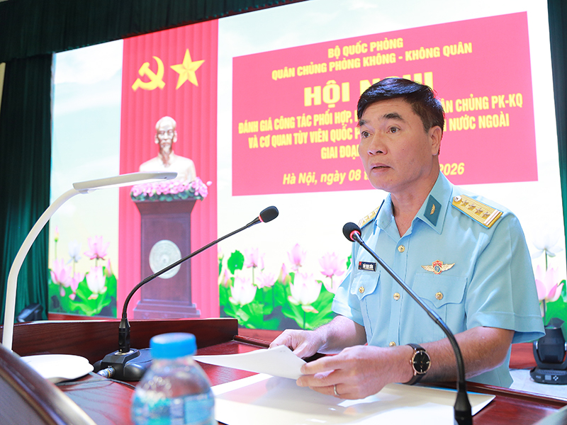 Hội nghị đánh giá công tác phối hợp, hiệp đồng giữa Quân chủng Phòng không - Không quân và Cơ quan Tùy viên Quốc phòng Việt Nam tại nước ngoài