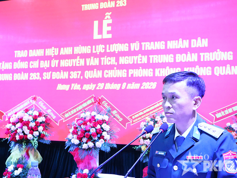 Trung đoàn 263 tổ chức Lễ trao danh hiệu “Anh hùng Lực lượng vũ trang nhân dân”cho Đại úy Nguyễn Văn Tích